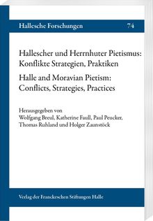 „Hallescher und Herrnhuter Pietismus: Konflikte Strategien, Praktiken“; Buchcover mit blauem Rand.