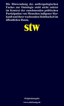 Oben Text: anthropologisches Fach, Ontologie, indigene Herkunft. Mitte: "stw" in Gelb. Unten: Originalausgabe, www.suhrkamp.de.