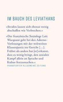 Text im Zentrum: „Im Bauch des Leviathans“, Zitat über Strafen, französischer Soziologe Wacquant, Quelle: FAZ.