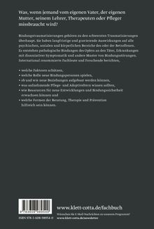 Buchrückseite: Beschreibung von Bindungstraumatisierungen und deren Folgen. Informationen zu Schutzfaktoren und Prävention.