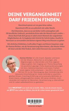 "DEINE VERGANGENHEIT DARF FRIEDEN FINDEN." Text über persönliches Wachstum. Bild von Damian Richter unten links.