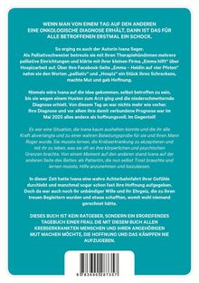Titel: Geschichte einer palliativ erkrankten Autorin, Ivana Seger, über Diagnoseschock und Hoffnung. Sachbuch statt Ratgeber.