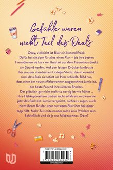 Der Text erzählt von Blair, einem Kontrollfreak, der bei chaotischen College-Studenten landet, inklusive Jamie, Mitbewohner.