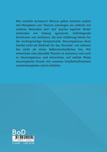 Text erklärt tiefere Strukturen von Autismus und deren Interaktion mit Gesellschaft, ohne Normalität als Maßstab zu setzen.
