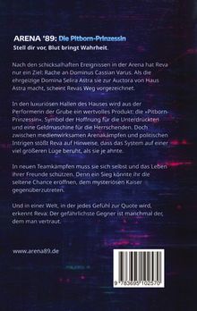 Text: "ARENA '89: Die Pitborn-Prinzessin. Stell dir vor, Blut bringt Wahrheit." 

Hintergrund: Futuristisches, dunkles Design mit leuchtenden Linien.