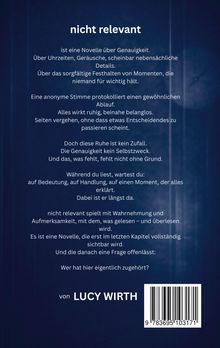 Textbeschreibung einer Novelle über Genauigkeit und Wahrnehmung. Autor: Lucy Wirth. Enthält einen Barcode.