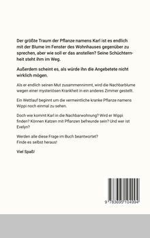 Ein Text über die Pflanze Karl, die Mut fasst, um mit einer Blume zu sprechen. Fragen zur Geschichte werden im Buch geklärt.
