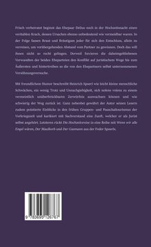 ISBN: 978-3-695-12676-7. Beschreibung eines Ehekonflikts und der humorvollen Betrachtung menschlicher Schwächen durch Heinrich Spoerl.