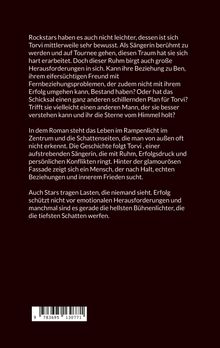 Text über das harte Leben als Rockstar. Torvi kämpft mit Ruhm, Liebe und persönlichen Konflikten. ISBN unten.