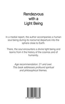 Rendezvous with a Light Being. Beschreibung eines medialen Berichts. Altersfreigabe ab 21. Barcode unten.
