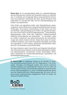 Text beschreibt ein praxisbezogenes Buch zur Lebensbewältigung von Kindern. Autor: Dr. Markus Seibt. Verlag: BoD. Preis: €19,99.