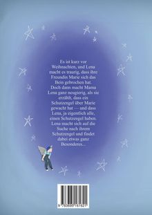 Text über Lena, die vor Weihnachten traurig ist, weil ihre Freundin Marie sich das Bein gebrochen hat; sie sucht nach Engeln. Illustration: ein kleiner Engel am Rand, umgeben von Sternen auf blauem Hintergrund.