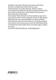 „Hochglanz sieht jeder. Was daruntersteckt, sieht keiner.“ Ermittler Dethloff und Bäumer lösen einen Mordfall auf einer Werft.