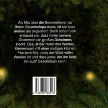 Text: Mia entdeckt, dass ihr Grummelopa der Hüter des Waldes ist, und lernt mit einer Fee, ihn zu schützen. Illustration mit dunklem Waldhintergrund und leuchtenden Figuren.