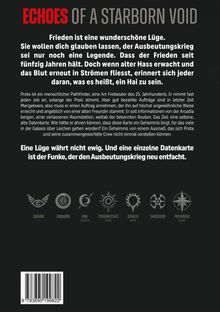 "ECHOES OF A STARBORN VOID. Frieden ist eine wunderschöne Lüge. Prota ist ein menschlicher Pathfinder. Eine Lüge währt nicht ewig."  

Unten sind symbolische Logos verschiedener Fraktionen: Sarvani, Dravaren, VRM Collective, Zyntharisches Empire, Drokith Empire, Shadeborn, Pathfinder Alliance.