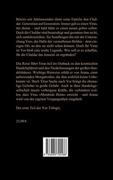 Text über Ytras, der für die Chaldar das Jenseits ergründet. „Der erste Teil der Yor-Trilogie.“ Preis: 23,99 €. Barcode.
