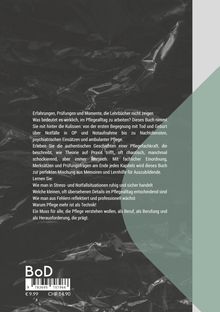Ein Buchcover mit informativem Text über Erfahrungen und Herausforderungen im Pflegealltag. Logo "BoD" unten links.