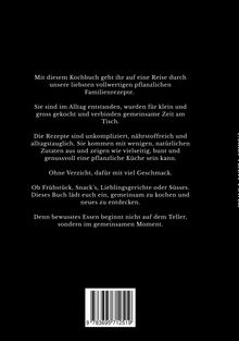 Text über vollwertige pflanzliche Familienrezepte. Unkompliziert, nahrhaft, alltagstauglich. Kochen und Neues entdecken.