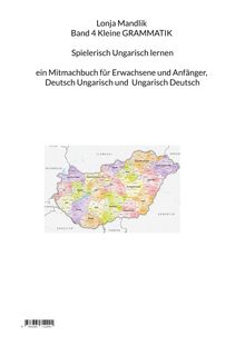 Text: "Lonja Mandlik, Band 4 Kleine GRAMMATIK, Spielerisch Ungarisch lernen, ein Mitmachbuch, Deutsch-Ungarisch." Darunter eine bunte Ungarn-Karte.