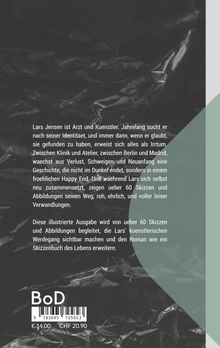 Ein Text beschreibt Lars Jensens Suche nach Identität mit über 60 Skizzen, die seinen künstlerischen Werdegang zeigen.