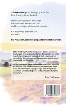 Text über Stille-Kraft-Yoga, das Bewegung ohne Ziel betont. Buch beschreibt Philosophie, Achtsamkeit, Selbstreflexion. Illustration im Hintergrund.