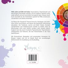 PMU erklärt Farblehre für Hauttypen. Enthält Pigmentkunde, Farbkreis, Illustrationen. Preis: 29,90€. Enthält ein Design-Logo.