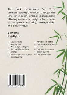 Dieses Buch interpretiert Sun Tzus strategische Weisheit durch modernes Projektmanagement. Enthält Themen wie "Pläne", "Krieg". Debug: Pflanzenmuster. Barcode unten links.