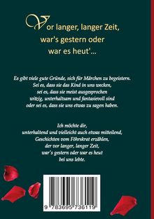 Vor langer, langer Zeit, war's gestern oder war es heut'... Text über Märchen und Geschichten, rote Rosenblätter.