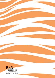 Text: "BoD, € 13.00, CHF 19.50". Muster aus weißen und orangefarbenen Wellenlinien, erinnert an Tigerstreifen.