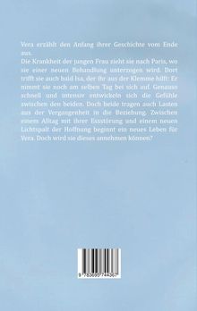 Ein Text beschreibt Veras Reise nach Paris zur Behandlung, ihre Beziehung zu Isa und die Hoffnung auf ein neues Leben.