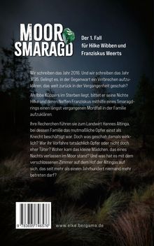 "Moor Smaragd", Der 1. Fall für Hilke Wibben und Franziskus Weerts. Text: Krimihandlung, ein Verbrechen von 1895 aufklären.