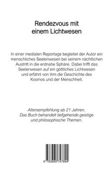 "Rendezvous mit einem Lichtwesen", mediale Reportage über ein Seelenwesen, Altersempfehlung ab 21 Jahren, Barcode unten.
