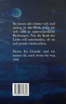 Text: "Sie lassen alles hinter sich...auch wenn wir weg sind." Hintergrund: Dunkler Himmel mit Mond und Wolken.