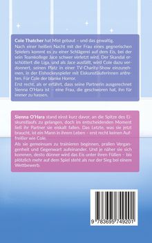 Oben: Cole Thatcher verursacht einen Skandal, muss in einer TV-Show auftreten. Unten: Sienna O'Hara meistert persönliche Konflikte.