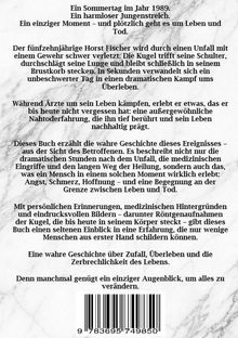 Ein Sommer 1989. Ein dreizehnjähriger wird bei einem Unfall schwer verletzt. Eine Geschichte von Leben und Überleben.
