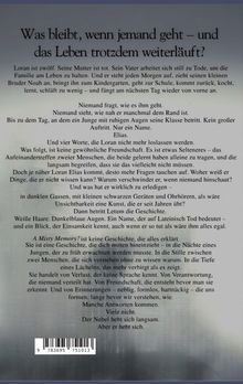Titel: Was bleibt, wenn jemand geht – und das Leben trotzdem weiterläuft?

Loran ist zwölf. Seine Mutter ist tot. Sein Vater...

Text beschreibt Verlust und Freundschaft.
