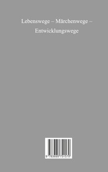 "Lebenswege – Märchenwege – Entwicklungswege" steht oben auf grauem Hintergrund. Unten ist ein Barcode.