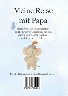 "Meine Reise mit Papa" erzählt von Mut und Zusammenhalt. Illustration eines kleinen Elefanten mit Helm und roter Feder.