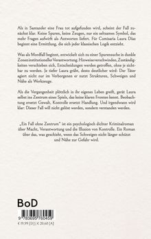 Ein mysteriöser Mordfall in Santander ohne Spuren und Zeugen, untersucht von Comisaria Laura Díaz, führt in dunkle Institutionen.