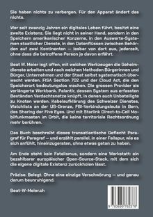 Ein Text über Datenschutz, digitale Überwachung und Geheimdienste. Website: Beat-W-Meier.ch. Enthält Barcode unten.