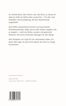 Text beschreibt Erschöpfung trotz Funktionieren im Alltag. Tipps für Reaktionserkennung und -übungen. Kein Optimierungsratgeber. Autor: Nina Ritter. Website: www.nina-ritter.com.