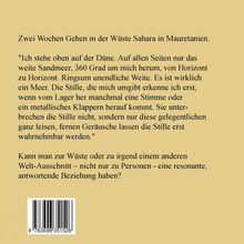 Zwei Wochen Gehen in der Wüste Sahara in Mauretanien. Beschreibung der Weite, Stille und leiser Geräusche. ISBN unten.