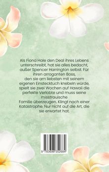 Text über Fiona Hale, die einen Deal unterschreibt und sich als Verlobte auf Hawaii ausgeben muss. Hintergrund mit Blumen.
