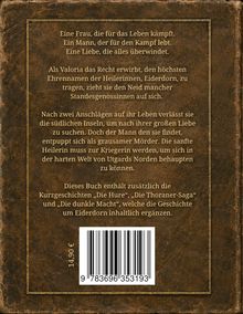 Eine Frau kämpft ums Leben, ein Mann lebt für den Kampf. Liebe überwindet alles. Valoria wird zur Kriegerin. Enthält Kurzgeschichten. Preis 14,90 €. Enthält Barcode. Hintergrund in Lederoptik.