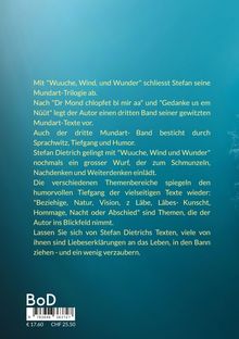 Ein einfarbiger Hintergrund mit Text über Stefan Dietrichs Mundart-Trilogie "Wuuche, Wind, und Wunder" und sein Themenvielfalt.
