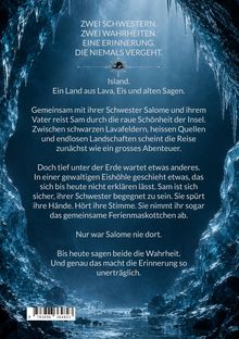 Text über Schwestern, Erinnerungen in Island. Beschreibung einer Reise durch Eis und Lava. Geheimnisvolle Begegnung.