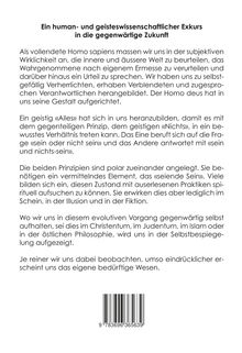Ein human- und geisteswissenschaftlicher Exkurs in die gegenwärtige Zukunft. Text über Homo sapiens und geistige Prinzipien. Barcode unten.