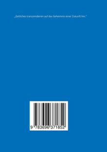 Text: "Zeitliches transzendieren auf das Geheimnis einer Zukunft hin." Darunter ein Barcode mit der Nummer 9783696371852. Hintergrund blau.