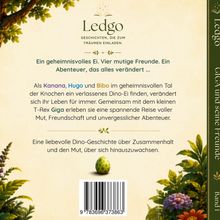 "Ein geheimnisvolles Ei. Vier mutige Freunde. Ein Abenteuer, das alles verändert ..." Logo "Ledgo", Bäume, Pflanzen, Dino-Ei.