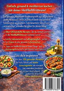 Ein Buchcover mit Text über mediterrane Rezepte für die Heißluftfritteuse, inspiriert von der gesunden Mittelmeer-Küche.